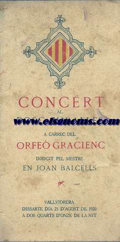 Concert al Bosc Miralles a crrec del Orfe Gracienc. Dirigit pel mestre en Joan Balcells. Vallvidriera dissabte dia 21 d'Agost de 1920 a dos quarts d'onze de la nit.
