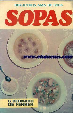 Sopas. Las 125 mejores recetas para prepararlos.