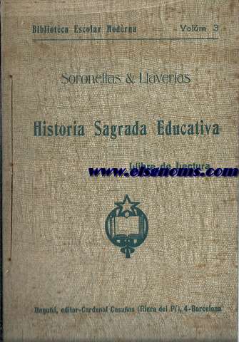 Historia Sagrada Educativa. Llibre de Lectura. Prleg d'en Joan Bardina