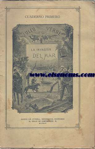 La invasin del mar. Obra escrita en francs por... Primera parte y Segunda parte.