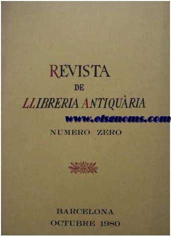 Revista de Llibreria Antiquria. N 0, 1-6.