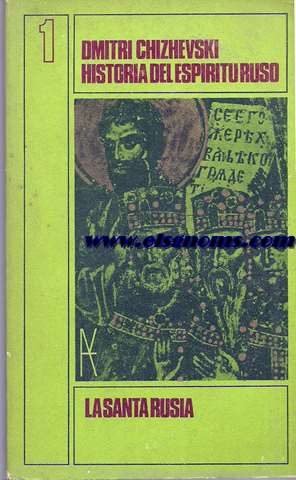 Historia del espiritu ruso. I. La Santa Rusia (siglos X-XVII).