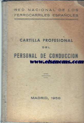 Cartilla Profesional del Personal de Conduccin. Red Nacional de los Ferrocarriles Espaoles