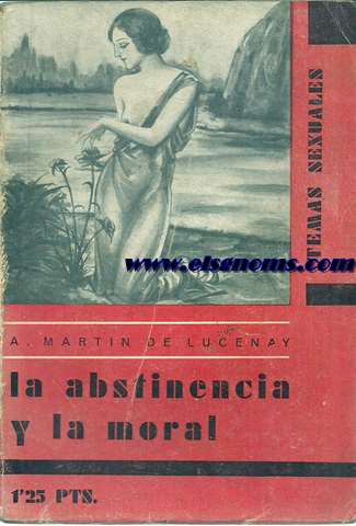 La abstinencia y la moral.