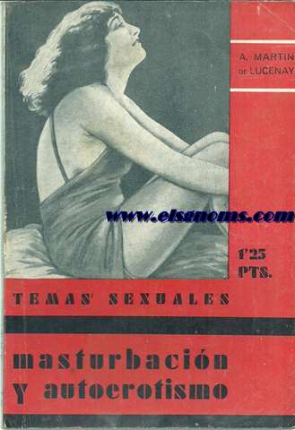 Masturbacin y autoerotismo.