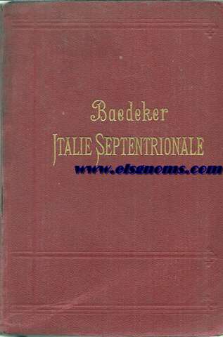 Italie Septentrionale jusqu'a Livourne,Florence et Ravenne.Manuel du voyayeur.