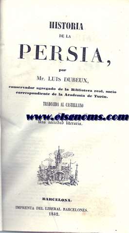 Historia de Persia. Traducida al castellano por una sociedad literaria.