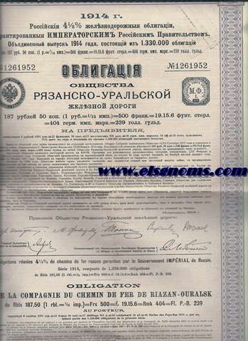 Obligations runies 4 % de chemins de fer russes garanties par le Gobernement Imprial de Russie. Srie 1914, compose de 1.330.000 obligations...  Obligation de la Compagnie du Chemin de Fer de Riazan - Ouralsk de Rbls 187,50 ( 1 rbl.= 1/15 imp.) = Frs 500 =   19,15 ... Au porteur.