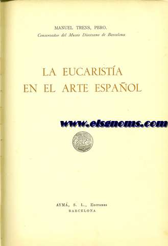 La eucarista en el arte espaol.