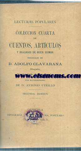 Lecturas populares. Coleccin cuarta de cuentos, artculos y dilogos de buen humor. Ilustraciones de Antonio Utrillo.