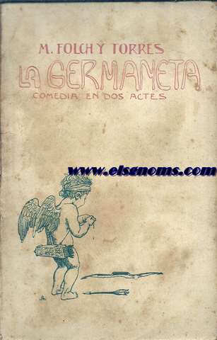 La germaneta. Comedia en dos actes.