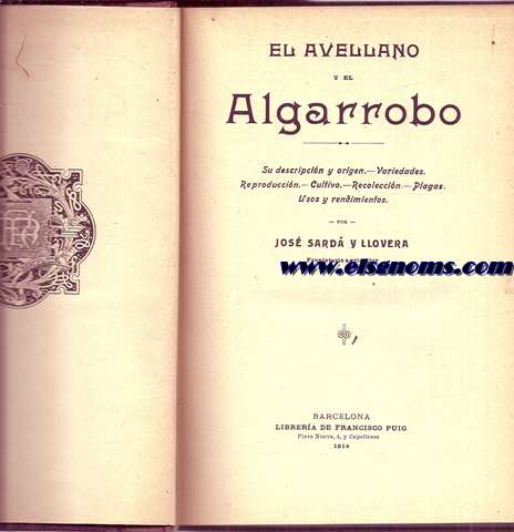 El avellano y el algarrobo. Su descripcin y origen, variedades...