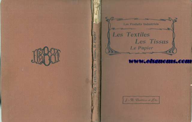 Les textiles - Les tissus - Le papier. Con 27 figuras.