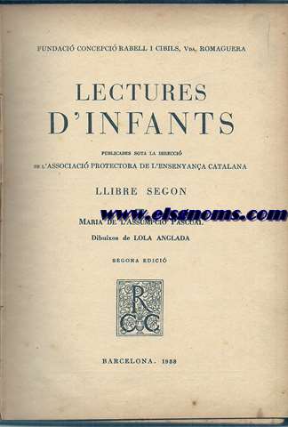 Lectures d'infants publicats sota la direcci de l'Associaci Protectora de l'Ensenyana Catalana. Llibre segon. Dibuixos de Lola Anglada.