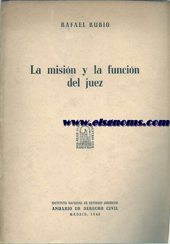 La misin y la funcin del juez.