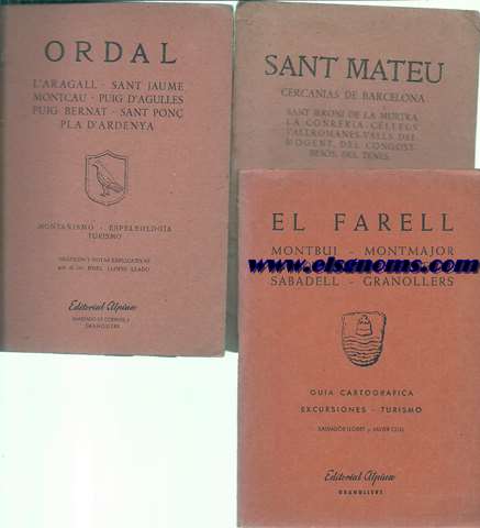 Mapa topogrfico excursionista. Ofrecemos los siguientes:Sant Mateu (Cercanas de Barcelona), El Farell Y Ordal, 