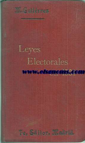 Leyes electorales para diputados a cortes i senadores en 1901.