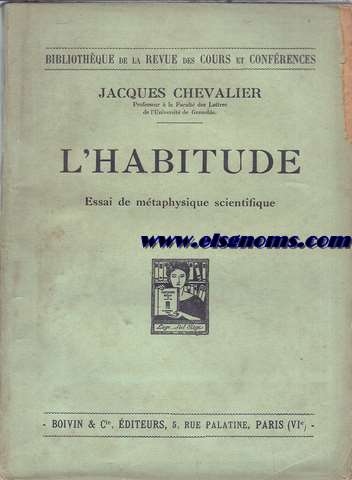 L'habitude. Essai de metaphysique scientifique.