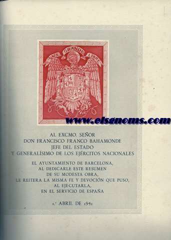 La obra del Ayuntamiento de Barcelona despus de la liberacin (26 Enero 1939 - 26 Enero 1941).  Labor realizada por el Ayuntamiento de Barcelona durante el bienio 1943 - 1944. Ayuntamiento de Barcelona. Labor econmica 1939 - 1943.