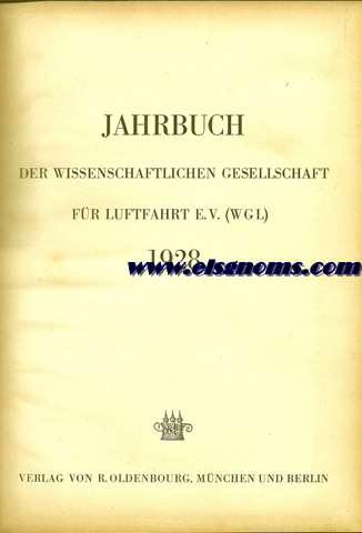 Hahrbuch der wissenschaftlichen gesellschaft fr luftfahrt E.V. (WGL). 1928.