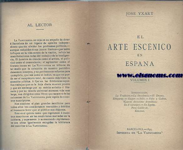 El arte escnico en Espaa. Tomo 1: La tradicin. La Decadencia. El Drama; Echegaray. Gaspar. Sells. Feliu y Codina; Nuevas direcciones dramticas; En el extranjero. En Espaa. Prez Galds,etc. Tomo 2: La Comedia. J. Echegaray. Feliu y Codina. Snchez Prez. M. Echegaray. Ramos Carrin y Vital Aza. Piezas y Sainetes. Ricardo de la Vega, etc. etc.