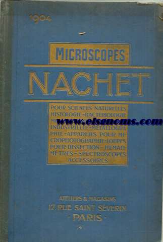 Instruments d'optique de prcision construits par Nachet & Fils, A. Nachet, Successeur.. 