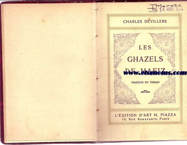 Les ghazels de Hafiz. Traduits du persan.