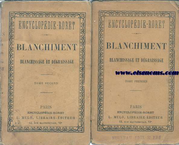 Nouveau manuel complet de Blanchiment du Blanchissage et do Dgraissage