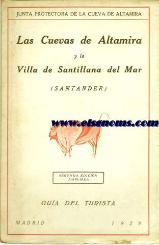 Las Cuevas de Altamira y la Villa de Santillana del Mar(Santander).Gua del turista.