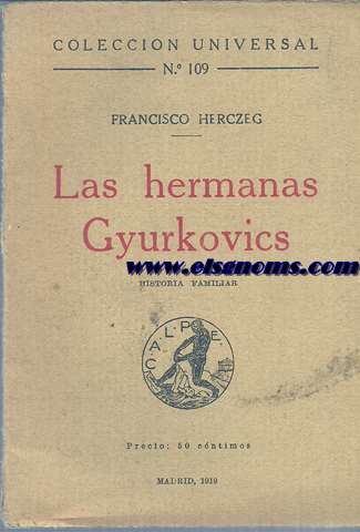 Las hermanas Gyurkovics. Historia familiar.