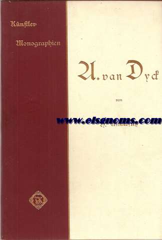 A. van Dick. Wit 61 ubildungen nach den Original Gemlden.