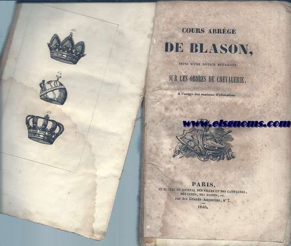Cours abreg de Blason, suivi d'une notice dtaill sur les ordres de chevalerie, a l'usage des maisons dducation