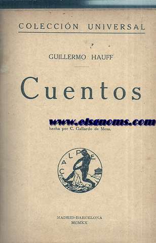 Cuentos. Traduccin de C. Gallardo de Mesa. Unido:NODIER,C.-El hada de las migajas. Cuento fantstico. Traduccin de P.Vances.