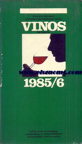 Gua para amantes y profesionales de los vinos de Espaa 1985/86.