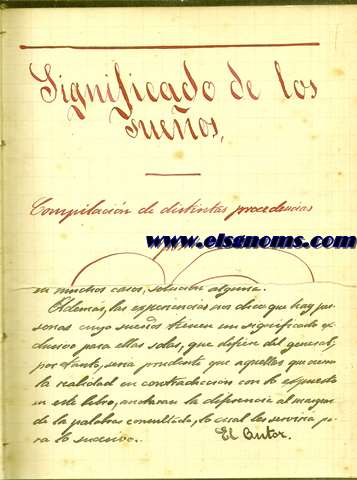 Significado de los sueos. Compilacin de distintas procedencias por (No se puede determinar el autor por haber sido cortada media portada para evitar el conocimiento de dicho autor).