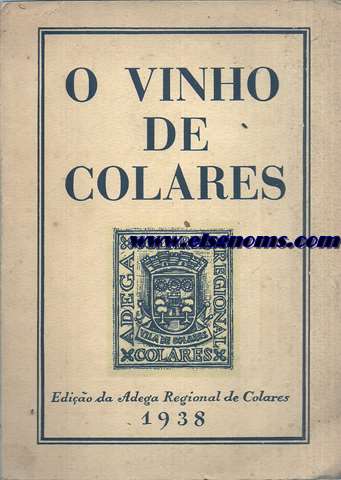 O vinho de Colares.