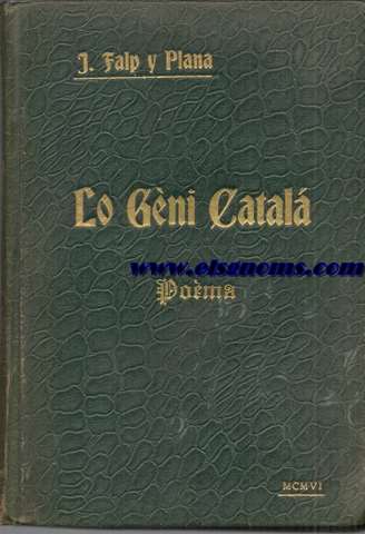 Lo gni catal. Poma en onze cants. Ab fotografies de n'Adolf Mas y un plnol topogrfich.