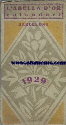 L'Abella d'Or. Calendari per l'any 1929.  Folk-lore, aforismes, contes, Catalunya pintoresca.
