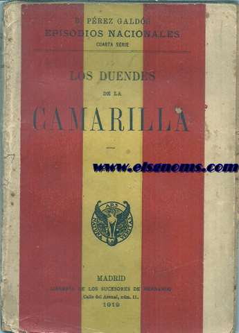 Los duendes de la camarilla. Episodios Nacionales. Cuarta serie.