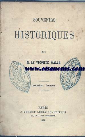Souvenirs historiques. Troisime dition.