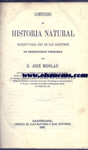Compendio de Historia Natural escrito para uso de los maestros de instruccin primaria. Tomo primero (de 2).