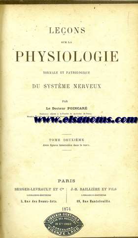 Leons sur la Physiologie normale et `pathologique du Systme Nerveux. Tomo deuxime