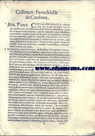 R.P.D. Bussio Celsonen. Parrochialis de Cardona. Pro Illmis. DD. Abbate, & Capitulo Insignis Coll. Eccl. S. Vicentii Martiris Vill Cardona. Contra Illmum, & Rmum Epis. Celsonen (Solsona). Restrictus responstonis Facti, & Iuris.