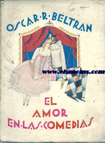 El Amor en las comedias. Prlogo de Don Francisco Villaespesa. Portada de Jorge Larco.