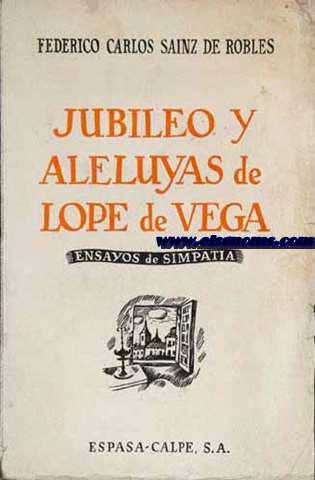 Jubileo y aleluyas de Lope de vega. Ensayos de simpata.