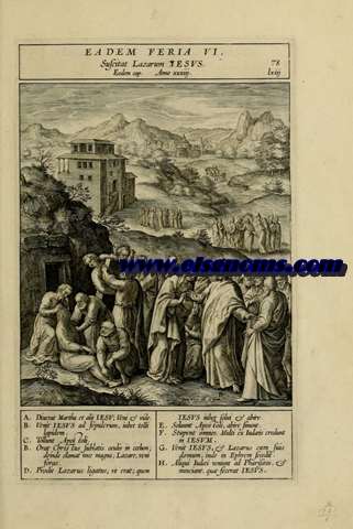 Eadem Feria VI. Suscitat Lazarum Iesus. 78. Eodem cap. Anno xxxiii. lxiii.