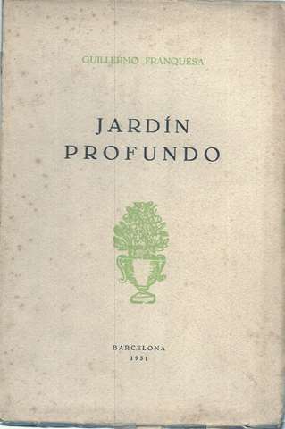 Jardn profundo.