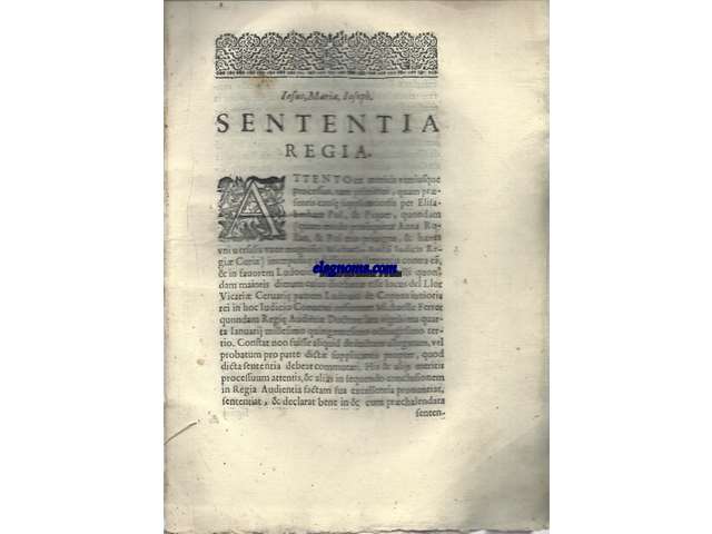 Iesus, Maria, Ioseph. Sententia Regia. Attento ex meritis vetriusqur processus, tam primitivi, quam prsentis cause supplicationis per Elisabetham Pol, & Piquer, quondam (quam modo prosequitur Anna Rollan, & Pol eius provigna, & hres universalis uxor magnifici Michaelis Roll Iudicis Regia Curi) interposite a diffinitiva sententia contra e & in favorem Ludovici de Copons domicelli quondam maioris dierum cuius dicebatur esse locus del Llor Vicari Cervarie patrem Ludovici de Copons iunioris rei in hoc Iudicio Conventi Refferente Michaelle Ferrer....