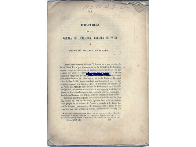 Continuacin de los documentos de la Pases bajos. Coleccion de documentos inditos para la historia de Espaa..Historia de la Guerra de Lombarda, Batalla de Pava y prisin del Rey Francisco de Francia. Relacin de lo sucedido en la prisin de Francia, por Gonzalo Hernndez Oviedo y Valds. Cerco de Npoles por las tropas francesas en 1528. Documentos relativos a Juan de Urbieta y Diego de vila que concurrieron a la prisin de Francisco I. Acuerdos del Ayuntamento de madrid, con motivo de la batalla de Pava. Proyectada empresa a Buja y Argel.