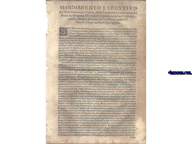 Mandamiento Executivo del Ilustrissimo seor Nuncio, sobre la suspension y revocacion del Breve de Gregorio XV, tocante al govierno de las Religiones, pedida y sacada a peticion del Catolico y poderosissimo Rey seor nuestro Felipe Quarto.